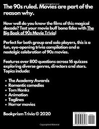 Well, gather a group of your friends and show them that your mov. The Big Book Of 90 S Movie Trivia Over 800 Questions For 90 S Movie Buffs And Nostalgia Junkies Rogers Damon 9798636396567 Amazon Com Books