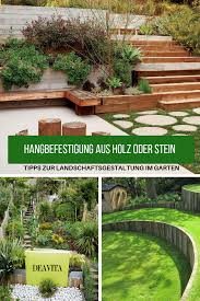 Hangbefestigung Aus Holz Oder Stein Praktische Landschaftsgestaltung Mit Naturmaterialien Jardins