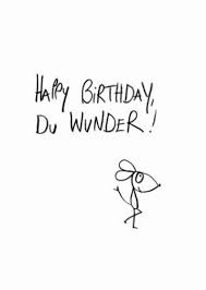 Postkarte Du Wunder Edition Gute Geister Geburtstagswunsche Spruche Party Zitate Und Gluckwunschkarte Geburtstag