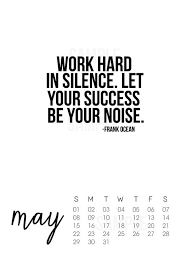 May 2016 Calendar With Inspirational Quote By Frank Ocean Wise Quotes Inspirational Quotes Real Quotes