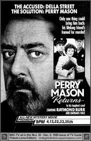 In the 1985 tv movie perry mason returns, the prosecutor relishes the thought of beating the perry mason in court, even if he. Nbc Tv Ad In The Nov 30 1985 Issue Of Tv Guide Perry Mason Perry Tv Guide