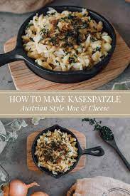 Austrian Style Mac Cheese Kasespatzle Gourmet Vegetarians Recipe Mac And Cheese Vegetarian Recipes Food