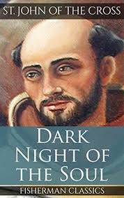 Image result for images John of the Cross: The Dark Night of the Soul