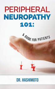 Peripheral Neuropathy 101 A Guide For Patients Hashimoto Naota 9781508696131 Amazon Com Books
