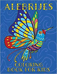 For more information, please visit. Alebrijes Coloring Book For Kids Fun Unique Mexican Folk Art Animal Creature Designs Amazon De Publishing Nopalitos Fremdsprachige Bucher