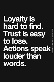 Pin By Mary Loly Alfaro On Things About Life Love And Lost Love Loyalty Quotes Words Quotes Words