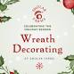 ✨ Holiday Wreath Decorating Workshop & Sip ✨ event image
