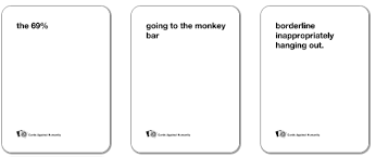 However, it seems that these cards are not the same shape/size as the official cards which you get when you purchase the game. Cards Against Humanity Card Generation Slightly Nsfw By Spencer Kelly Towards Data Science