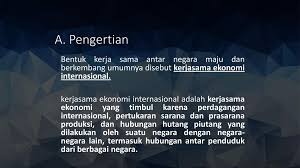 Bentuk Kerja Sama Ekonomi Internasional Negara Maju Dan Berkembang Ppt Download