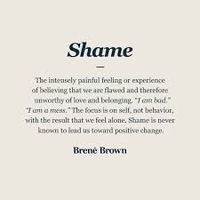 Shame Definition In 2020 Shame Quotes Brene Brown Quotes Quotes