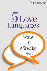 5 Love Languages Words Of Affirmations Words Of Affirmation Love Language Test Love Languages