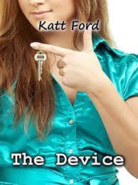 The Device Chastity Boy Book 1 Kindle Edition By Ford Katt Literature Fiction Kindle Ebooks Amazon Com
