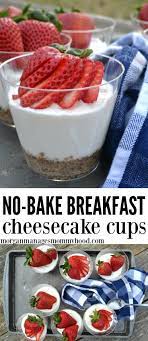 Breakfast Cheesecake Cups Recipe Recipe Cheesecake Cups Recipe Healthy Cheesecake Breakfast Cheesecake