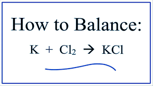 How To Balance K Cl2 Kcl Youtube