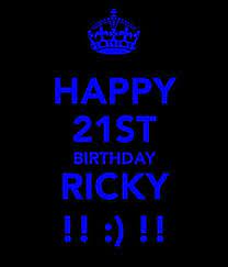 Happy 21st Birthday Ricky Poster Kdfkj Keep Cal Happy 21st Birthday 21st Birthday Cards