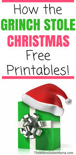 How The Grinch Stole Christmas Printables Grinch Christmas Party Grinch Christmas Free Christmas Printables