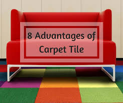 top 8 advanes of carpet tile diy