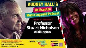 Episode #2: #TalkingJazz -Professor Stuart Nicholson AHUML Stuart Nicholson  Season 1 Ep 2