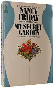 My Secret Garden Nancy Friday By My Secret Garden Nancy Friday New Rick S Retro Mags N More