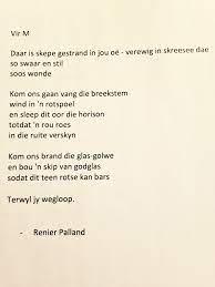 Afrikaanse inspirerende gedagtes & wyshede: Dr Renier Rain Palland On Twitter Eerste Afrikaanse Gedig In N Lang Tyd Poetry Afrikaans Gedig Https T Co Gpcm5yteee