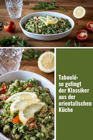 Taboule So Gelingt Der Klassiker Aus Der Orientalischen Kuche Rezept Kuskus Rezept Gesundheit Rezepte Gesund