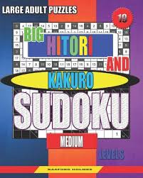 Each cell can contain numbers from 1 through 9 2. Large Adult Puzzles Big Hitori And Kakuro Sudoku Medium Levels Sudoku For Home And Tourism Paperback The Book Stall