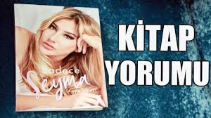 Şeyma subaşı neden bu kadar popüler? Sadece Seyma L Seyma Subasi Kitap Yorumu Youtube