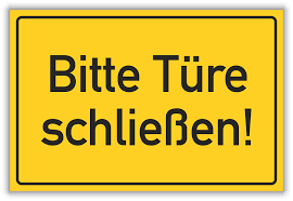 Symbols that are not present on your keyboard can also be added by using entities. Hinweis Bitte Ture Schliessen Schild