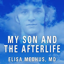 My Son and the Afterlife Audiobook