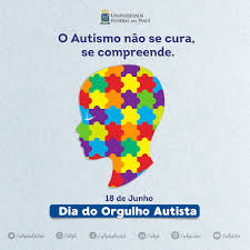 02 de abril, dia mundial de conscientização do autismo. Ufpi On Twitter 18 De Junho Dia Do Orgulho Autista O Objetivo Do Dia Do Orgulho Autista E Mudar A Visao Negativa Dos Meios De Comunicacao Quanto Ao Autismo