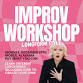 IMPROV WORKSHOP: LONGFORM STYLE (Led by Lauren Ainsworth)