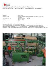 Wood working machinery leader since 1892 we have been manufacturing. 2