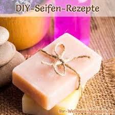 Bio Seife Selber Herstellen Seifen Rezept Anleitung Seifen Rezepte Seife Herstellen Seife