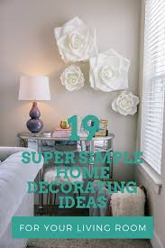 Add a bit of christmas to your kitchen with these simple ideas that don't take a lot of time. 19 Super Simple Home Decorating Ideas For Your Living Room Canvas Factory