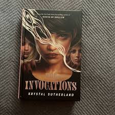 The Invocations (Barnes and Noble Exclusive Edition) by Krystal Sutherland,  Hardcover