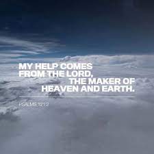 I have put my spirit upon him; Psalm 121 1 2 I Will Lift Up Mine Eyes Unto The Hills From Whence Cometh My Help My Help Cometh From The Lord Which Made Heaven And Earth King James Version Kjv