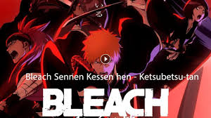 انمي بليتش الحلقة 12 مترجم Bleach: Sennen Kessen-hen – Ketsubetsu-tan