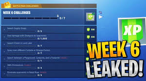 Fortnite week 6 challenges are live and players can complete to earn experience points in the agme. Fortnite Week 6 Challenges Leaked Fortnite Season 4 Battle Pass Week 6 All Challenges Youtube