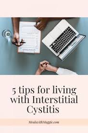 5 Tips For Living With Interstitial Cystitis Meals With Maggie