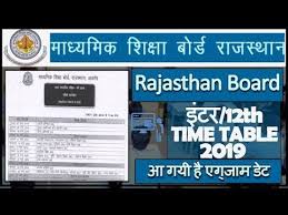 So aspirants are starts their exam preparation and to find their rajasthan board xiith date sheet through online. Rajasthan Board 12th Time Table 2019 Available Rbse 12th Exam Date 2019
