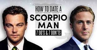 How To Date A "Scorpio Man" (7 Do's & 7 Don'ts)