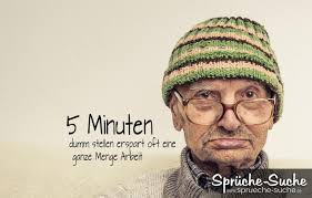 Lustige Sprüche Arbeit Sich Dumm Stellen Sprüche Suche
