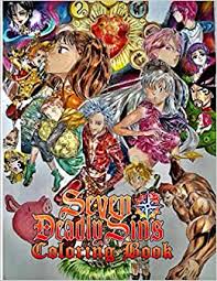 The amazing cinematic anime game, the seven deadly sins: Amazon Com Seven Deadly Sins Coloring Book For Adults And Kids Nanatsu No Taizai The Seven Deadly Is Anime Manga Coloring Book Anime Gift For Boys And Girls Lovers Of Anime 9798564030762