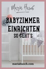 Weitere ideen zu babyzimmer dekor, zimmer, babyzimmer. Babyzimmer Ideen Wie Du Am Besten Losstartest Bei Der Einrichtung Raumtalk 49
