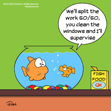We Ll Split The Cleaning 50 50 You Clean I Ll Supervise Http Boise Thecleaningauthority Com Funny Cartoon Faces Funny Quotes Funny Cartoon Pictures