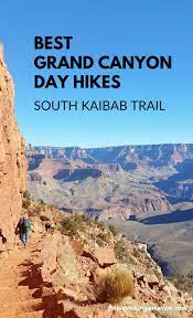 Hike The South Kaibab Trail Top 3 Ways As A Day Hike In Grand Canyon National Park Arizona Travel Blog Flashpacking America In 2020 Arizona Travel Grand Canyon National