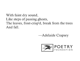 November Night By Adelaide Crapsey The Poetry Foundation Poetry Foundation Poetry Autumn Poems