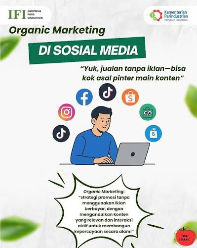 👋🏻Halo Sobat IKM!👋🏻 🔍Sudah tahu tentang *_Organic Marketing_*?📲  *”_Organic Marketing_ adalah strategi promosi tanpa menggunakan iklan  berbayar, dengan mengandalkan konten yang relevan dan interaksi aktif untuk  membangun kepercayaan secara alami ...