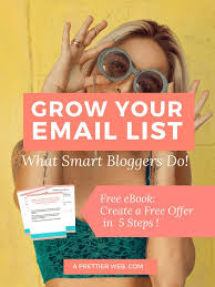 Grow Your Email List What Smart Bloggers Do Email List Email Marketing Inspiration Grow Email List