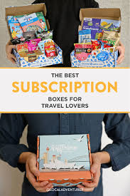 They're a great way to discover new items, especially handmade pieces or products from new artists and small businesses you wouldn't. 15 Best Subscription Boxes For Travelers Local Adventurer